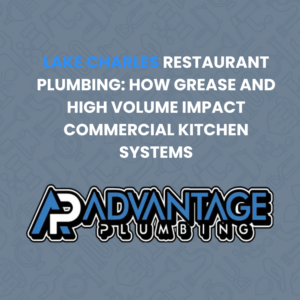 Lake Charles restaurant plumbing grease trap commercial kitchen