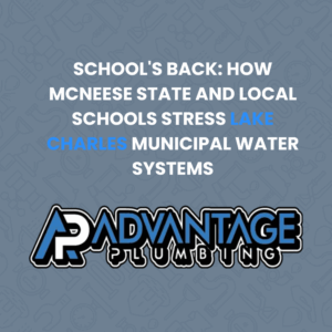 Lake Charles school plumbing McNeese university water demand